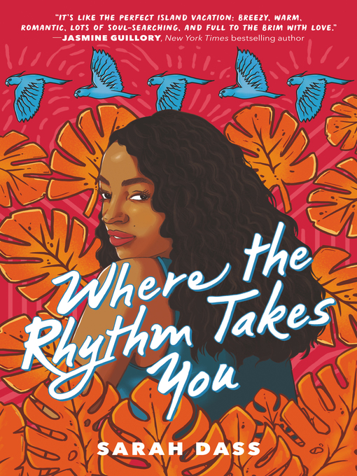 Title details for Where the Rhythm Takes You by Sarah Dass - Available